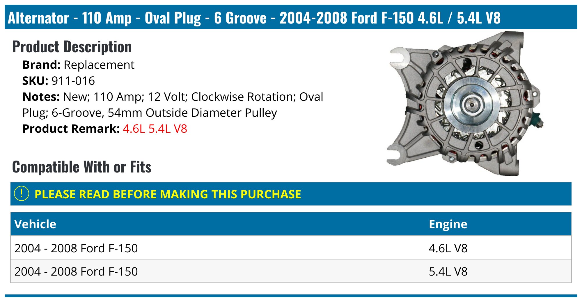 Alternator - 110 Amp - Oval Plug - 6 Groove - 2004-2008 Ford F-150 4.6L / 5.4L V8 - Replacement 17874-02773090