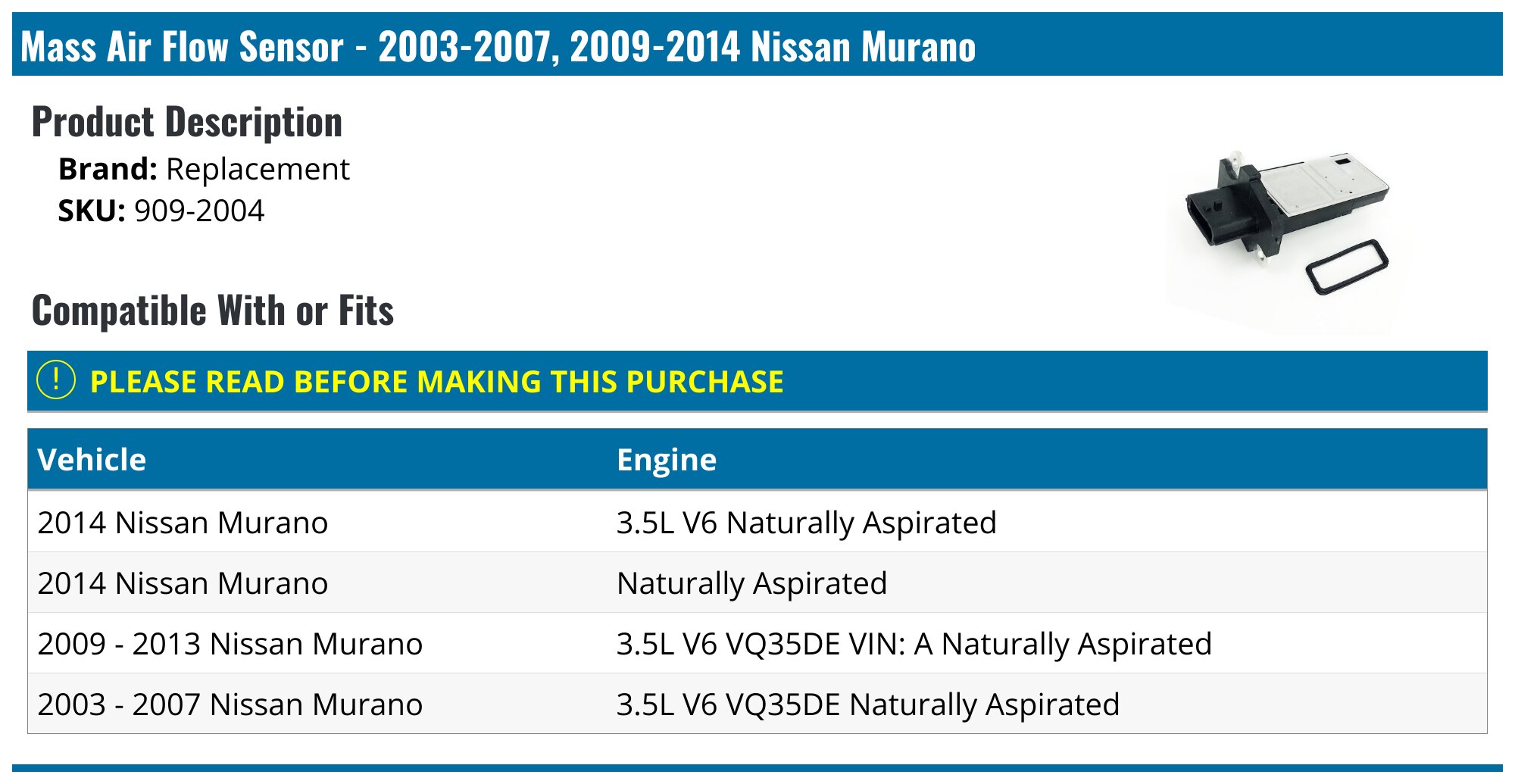 Mass Air Flow Sensor - 2003-2007, 2009-2014 Nissan Murano 3.5L V6 - Replacement 6740-02080977