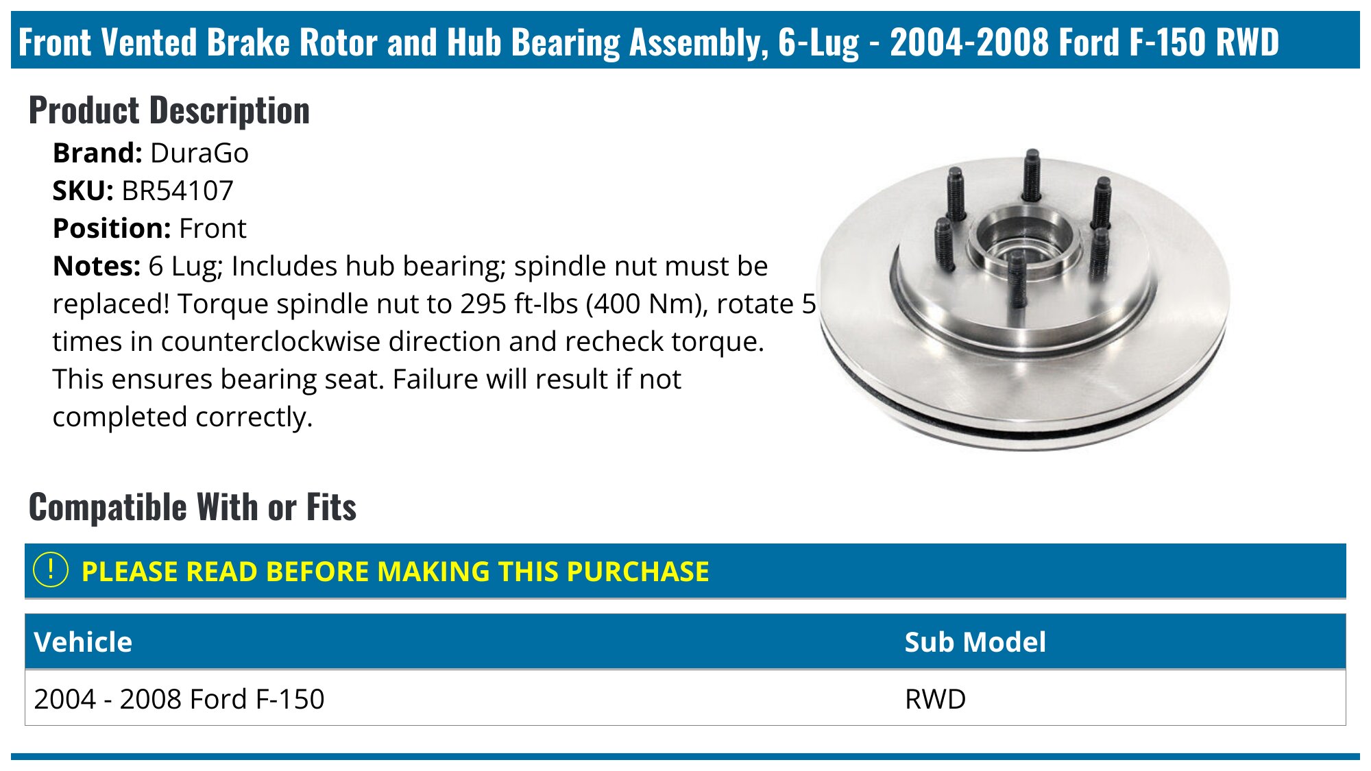 Front Vented Brake Rotor and Hub Bearing Assembly, 6-Lug - 2004-2008 Ford F-150 RWD - DuraGo 17874-07535900