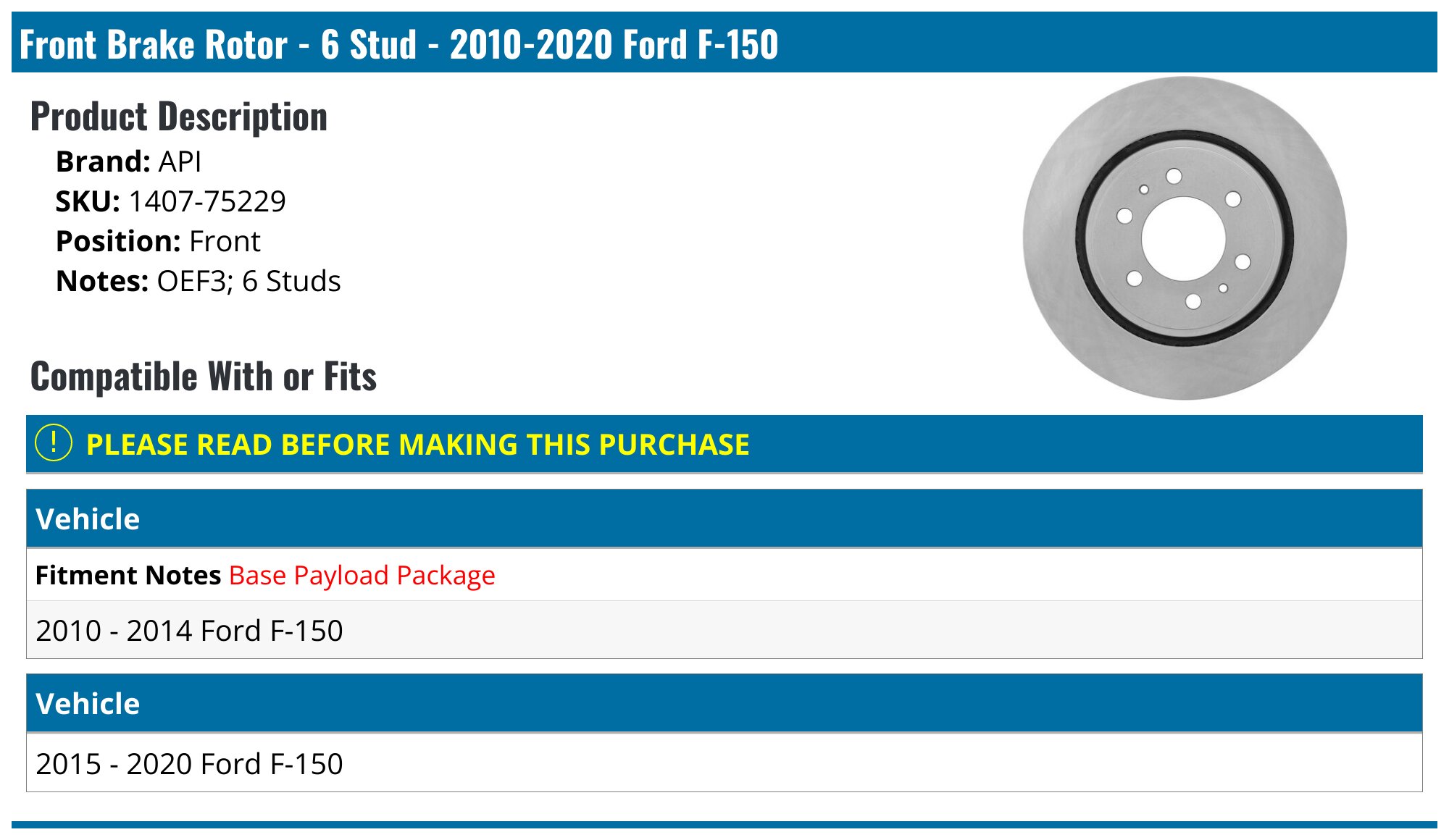 Front Brake Rotor - 6 Stud - 2010-2020 Ford F-150 - API 92777-07813816