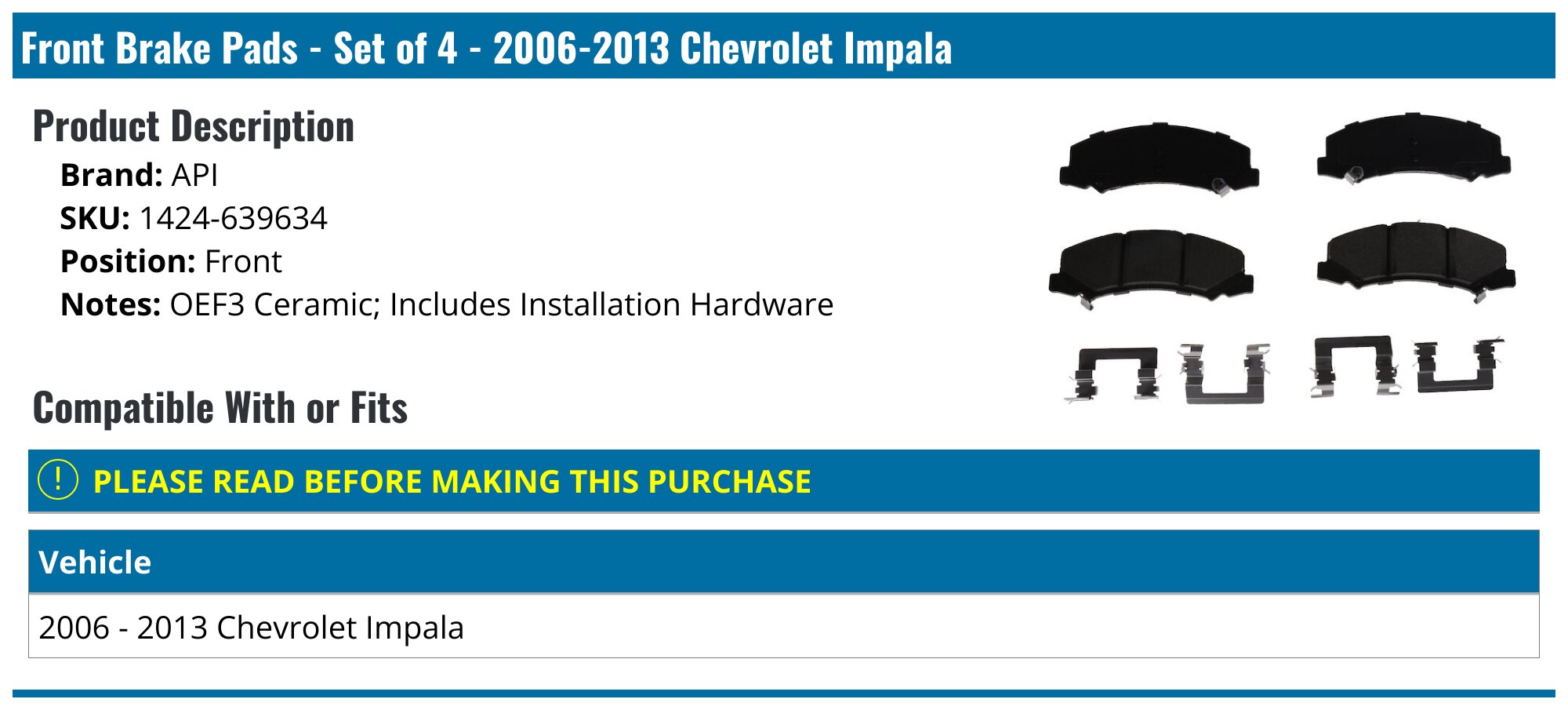 Front Brake Pads - Set of 4 - 2006-2013 Chevrolet Impala - API 18620-07491693