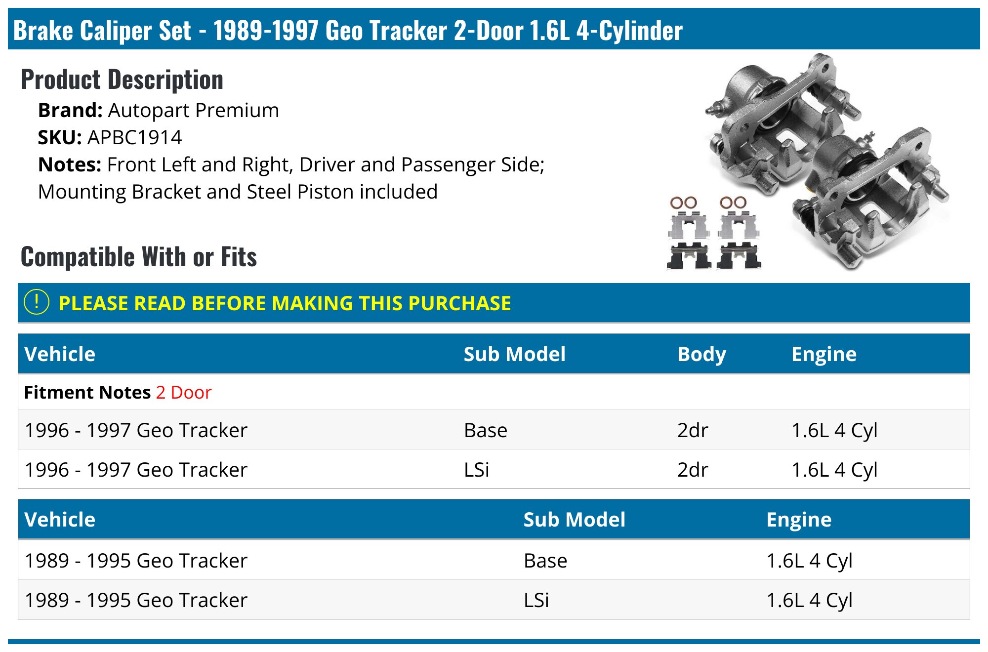 Brake Caliper - 1989-1997 Geo Tracker 2-Door 1.6L 4-Cylinder - Autopart Premium 4342-02932772