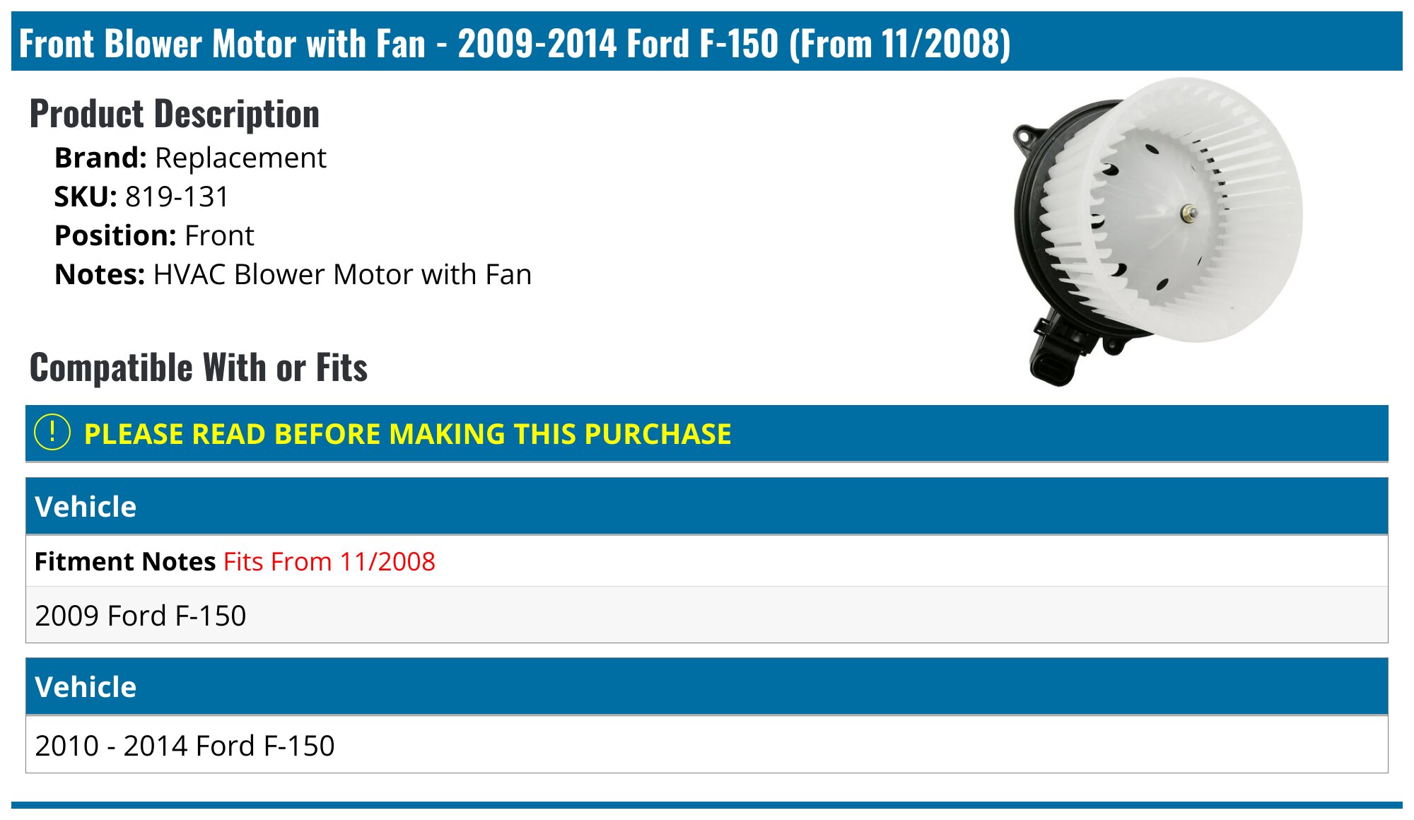 Front Blower Motor with Fan - 2009-2014 Ford F-150 (From 11/2008) - Replacement 30322-02155178