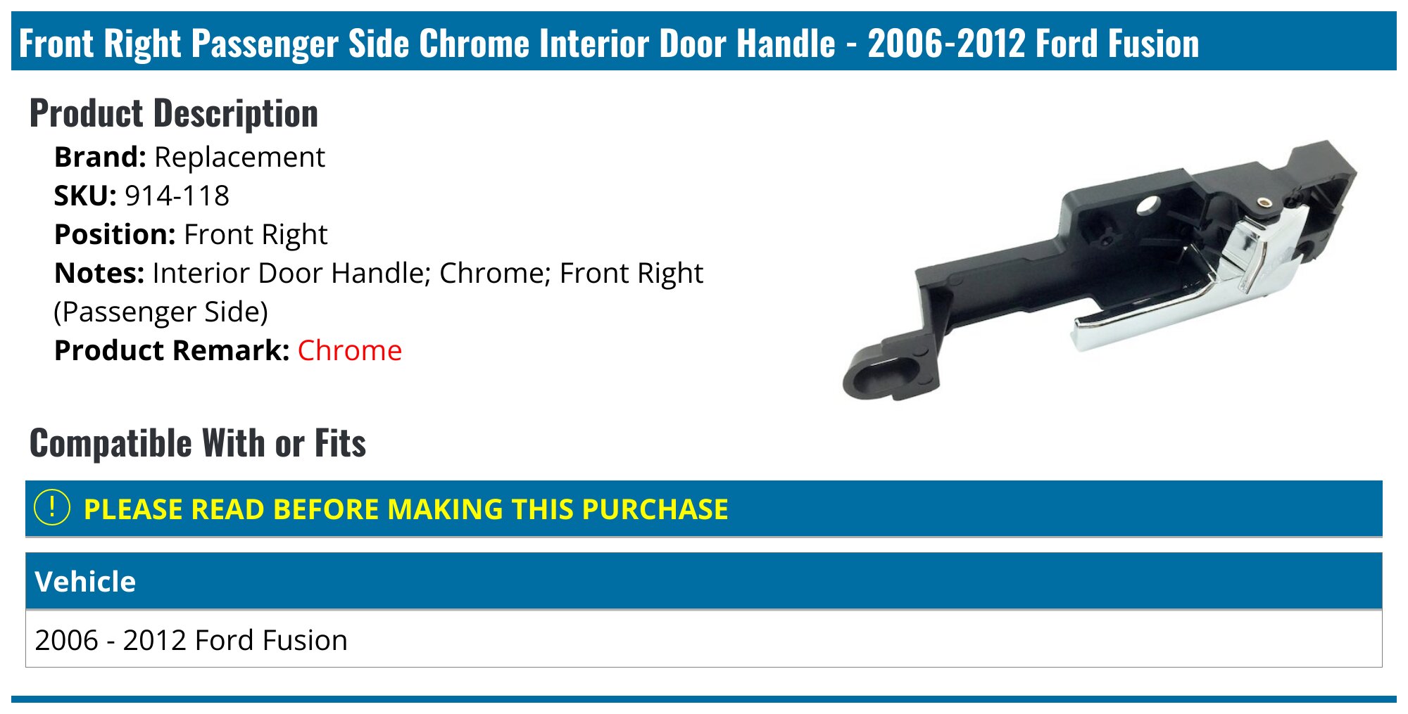 Front Right Passenger Side Chrome Interior Door Handle - 2006-2012 Ford Fusion - Replacement 18670-02937224