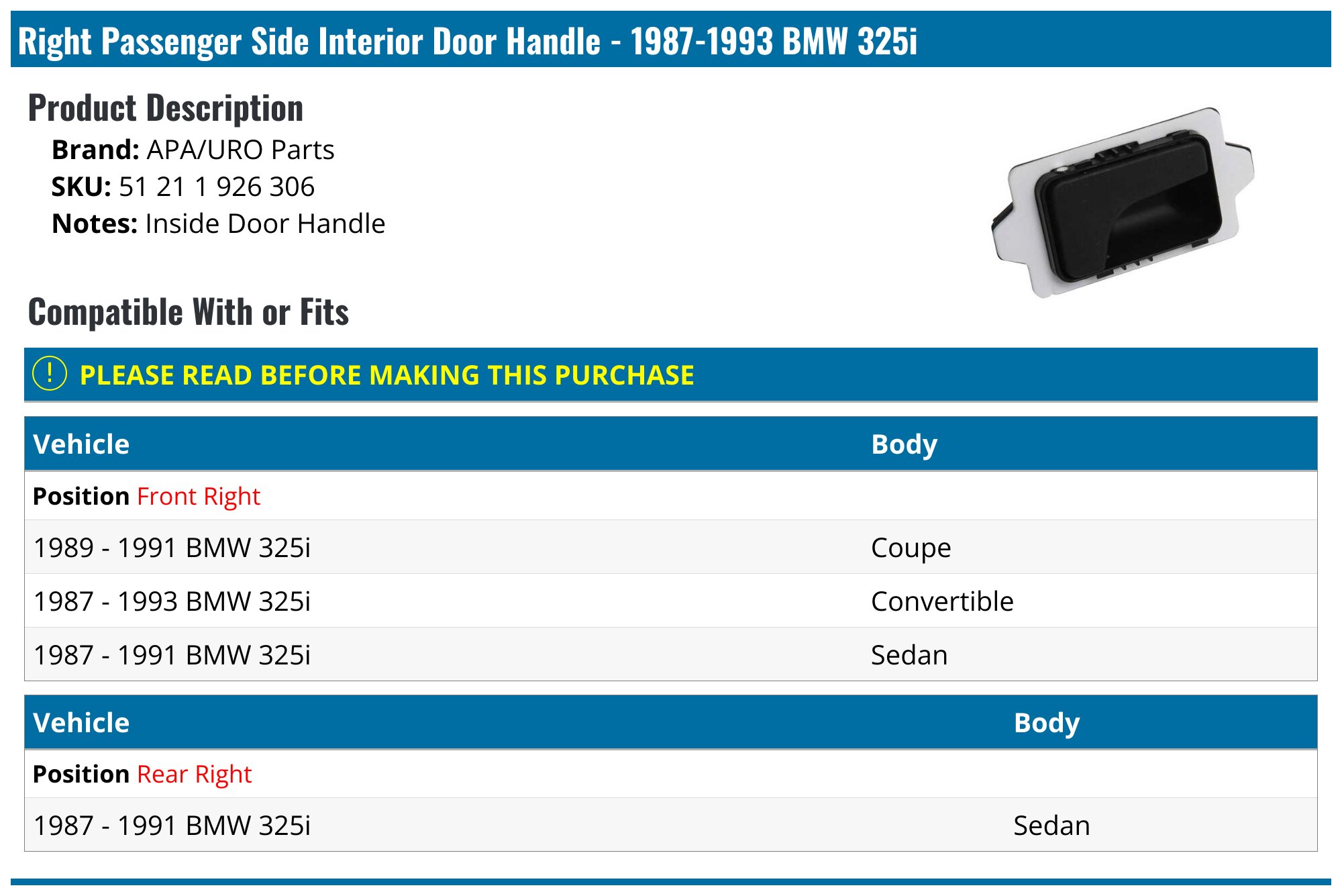 Right Passenger Side Interior Door Handle - 1987-1993 BMW 325i - APA/URO Parts 975-08042597