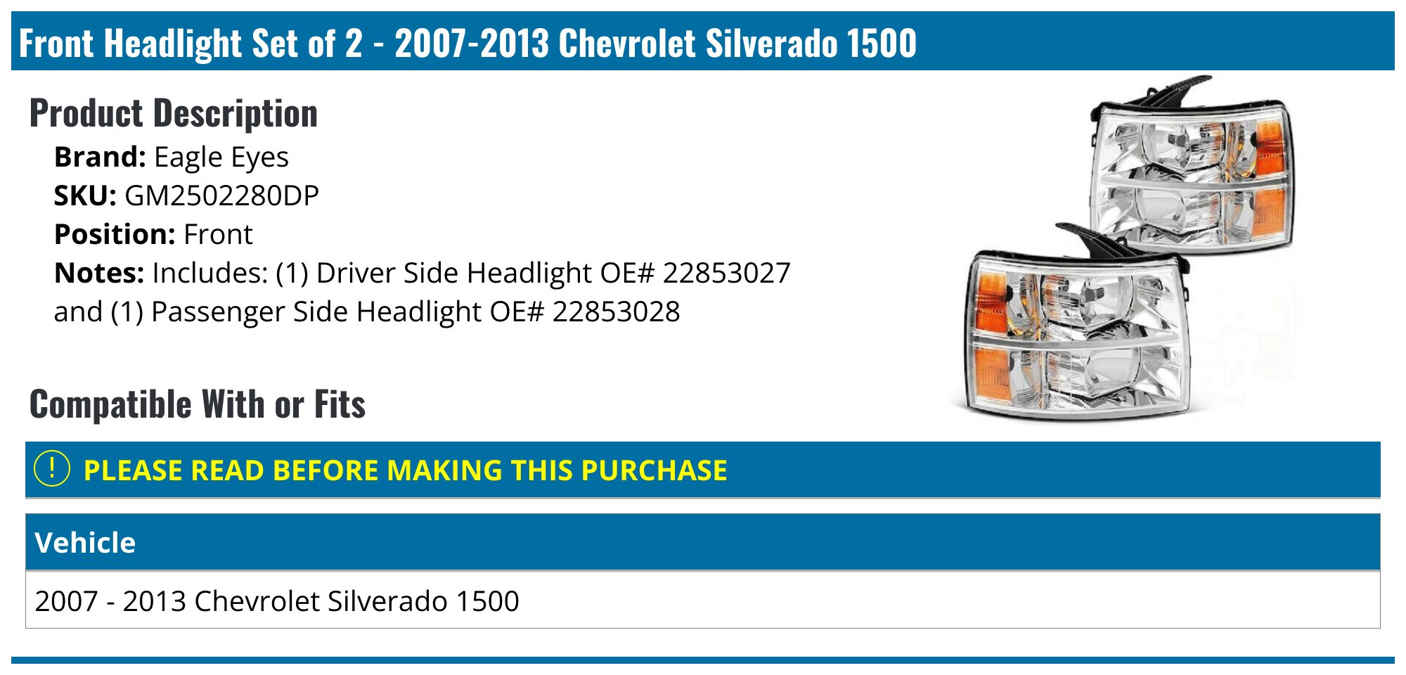 Front Headlight Set of 2 - 2007-2013 Chevrolet Silverado 1500 - Eagle Eyes 19009-06508369