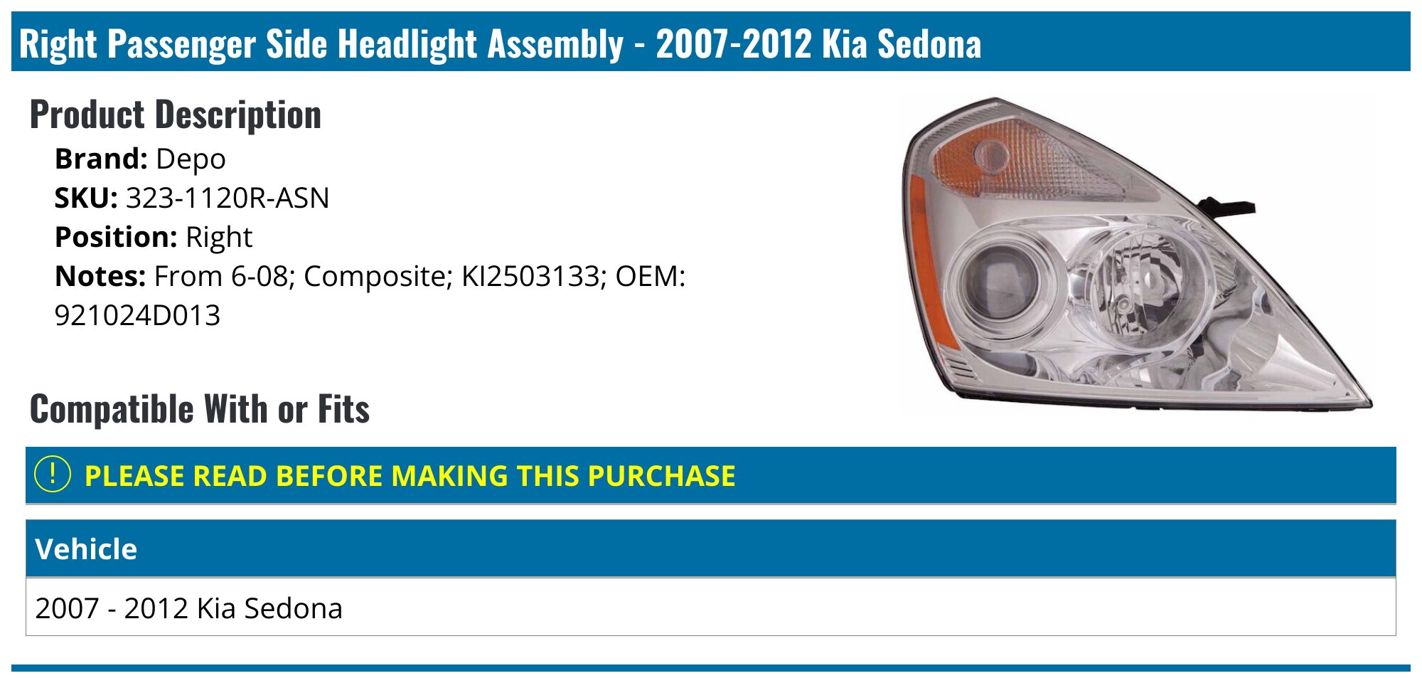 Right Passenger Side Headlight Assembly - 2007-2012 Kia Sedona - Depo 28506-06054943