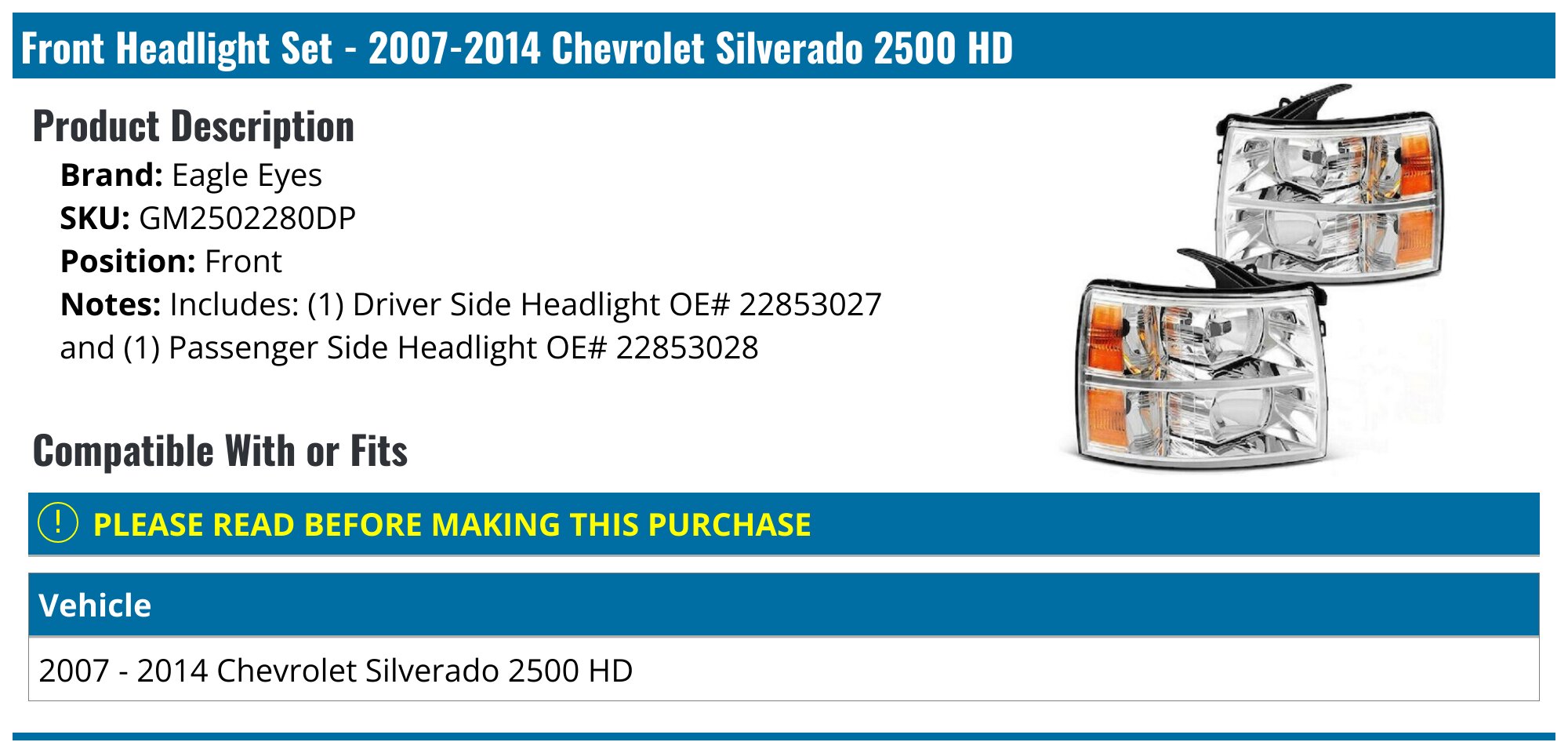 Front Headlight Set - 2007-2014 Chevrolet Silverado 2500 HD - Eagle Eyes 19010-06508369