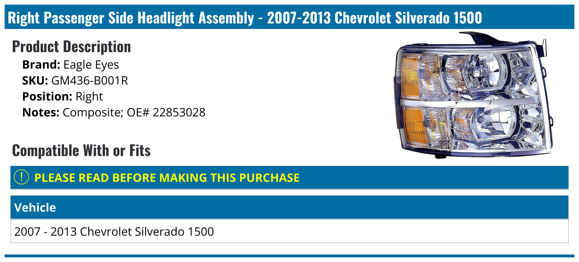 Right Passenger Side Headlight Assembly - 2007-2013 Chevrolet Silverado 1500 - Eagle Eyes 19009-06063525