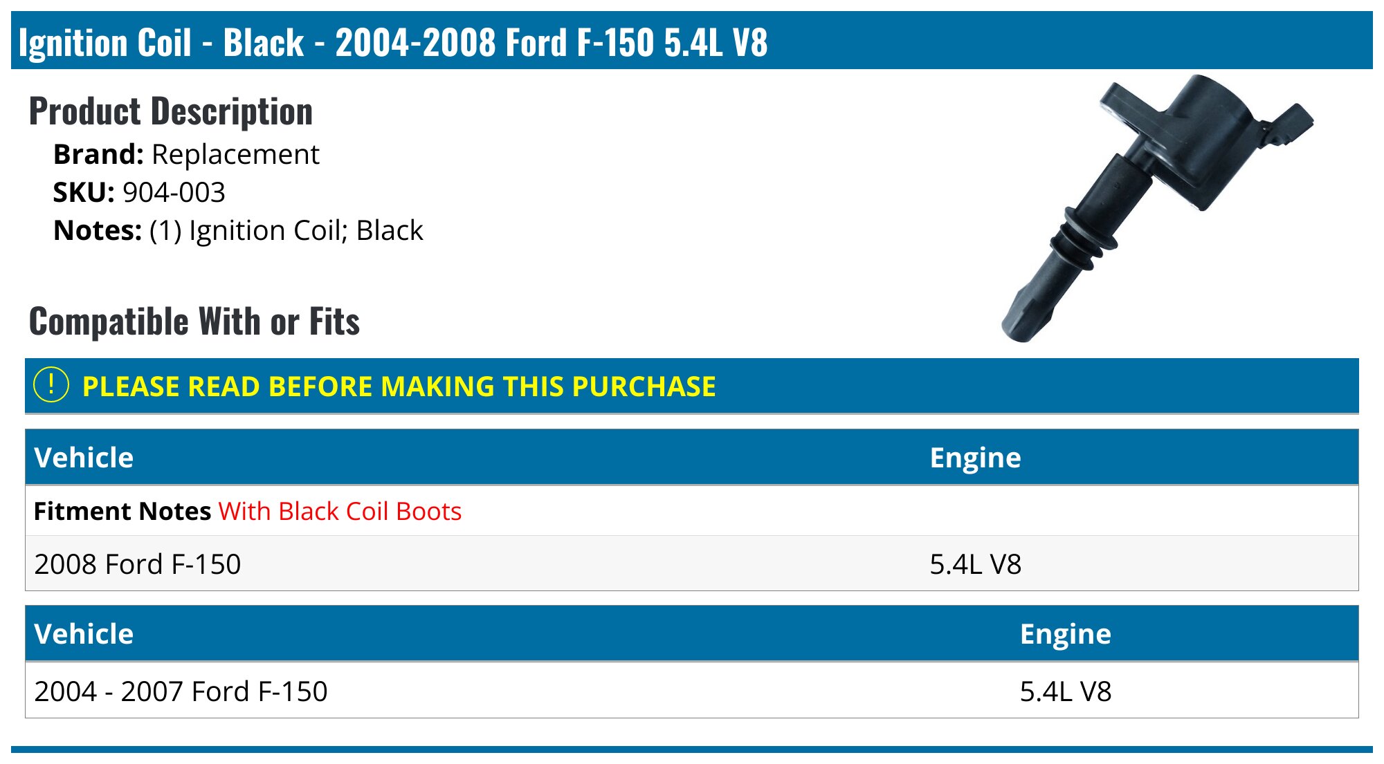 Ignition Coil - Black - 2004-2008 Ford F-150 5.4L V8 - Replacement 17874-02865308