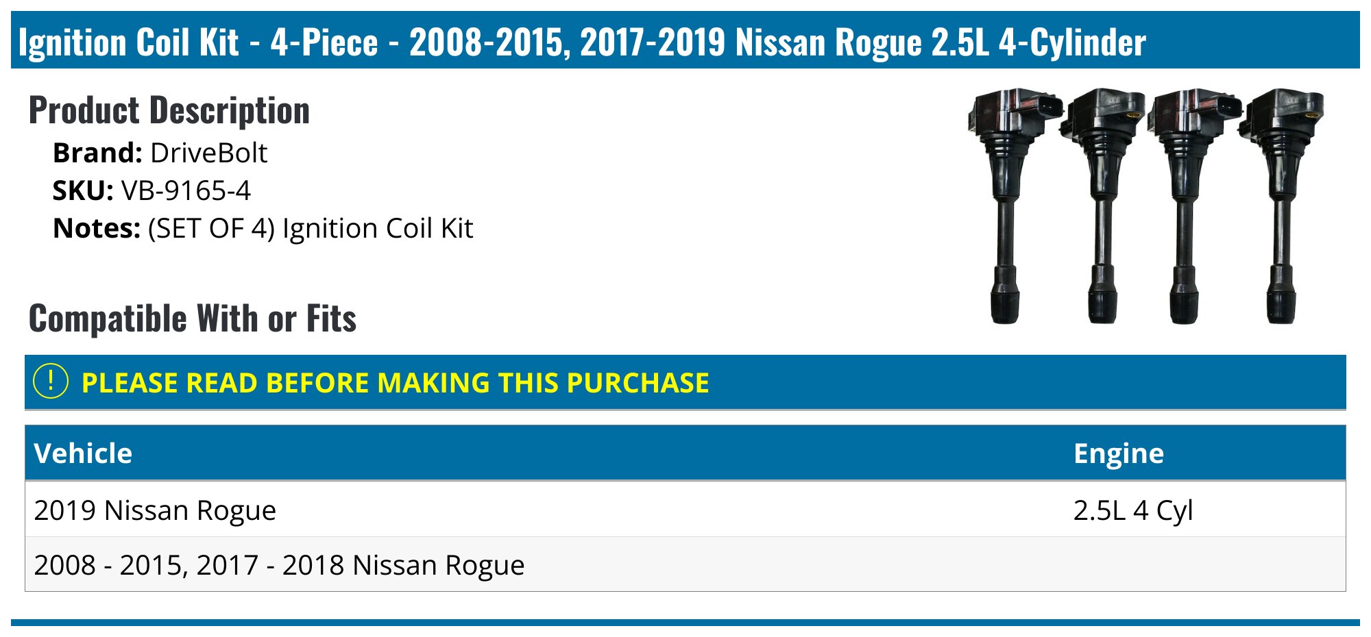 Ignition Coil Kit - 4-Piece - 2008-2020 Nissan Rogue 2.5L 4-Cylinder - DriveBolt 28852-03411363