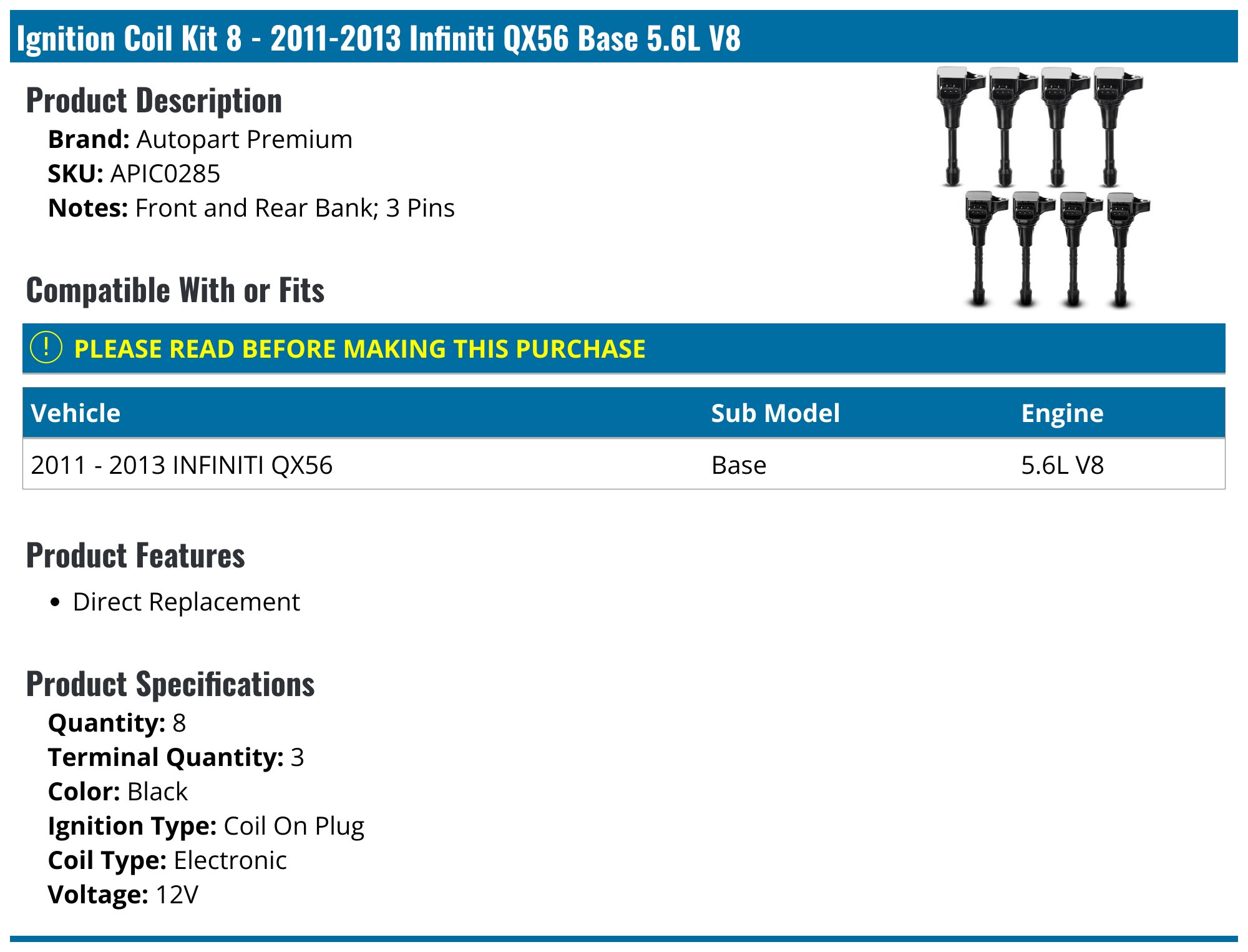 Ignition Coil Kit - 2011-2013 Infiniti QX56 Base 5.6L V8 - Autopart Premium 96709-02694691