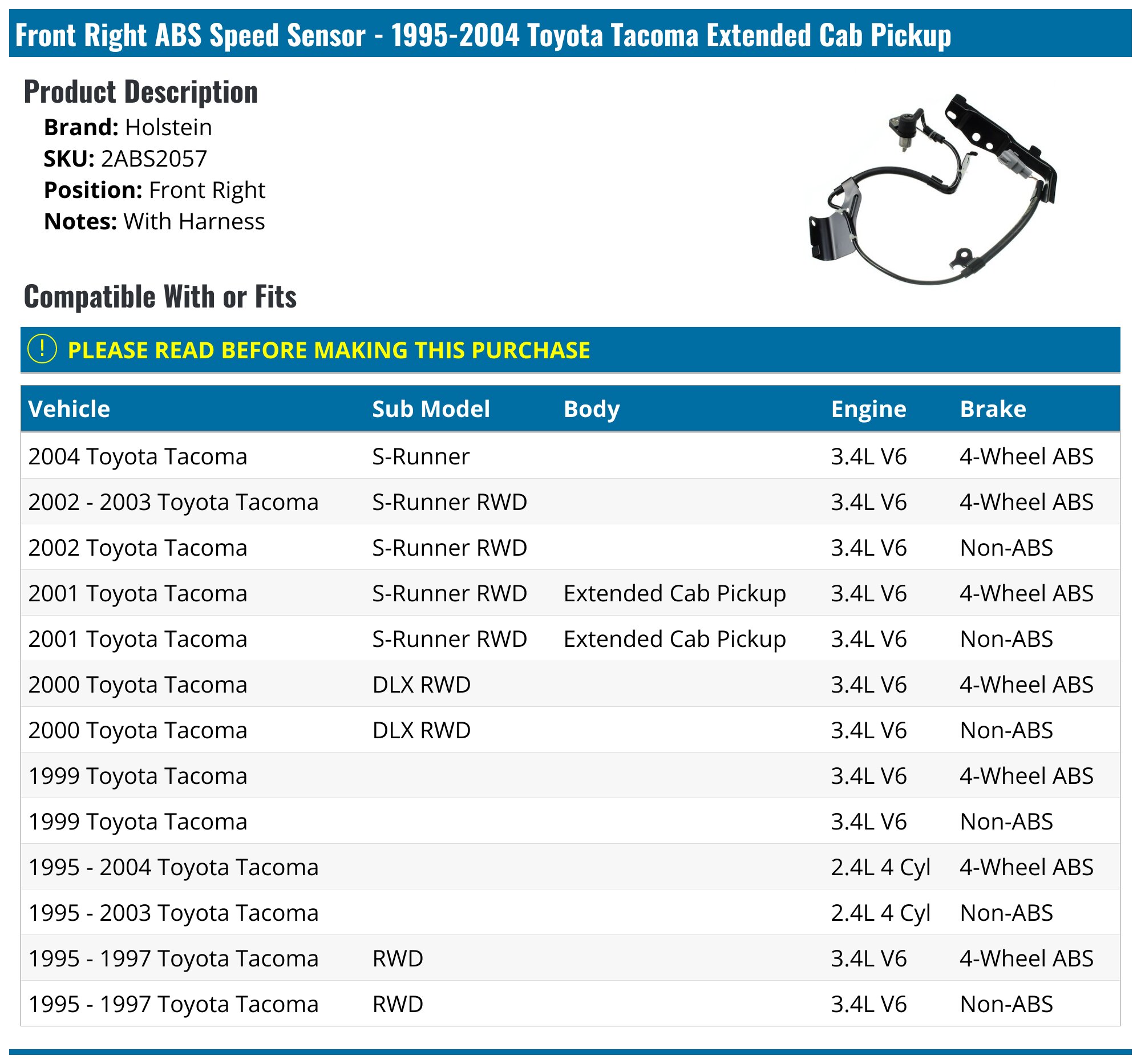 Front Right ABS Speed Sensor - 1995-2004 Toyota Tacoma Extended Cab Pickup - Holstein 8215-07465262