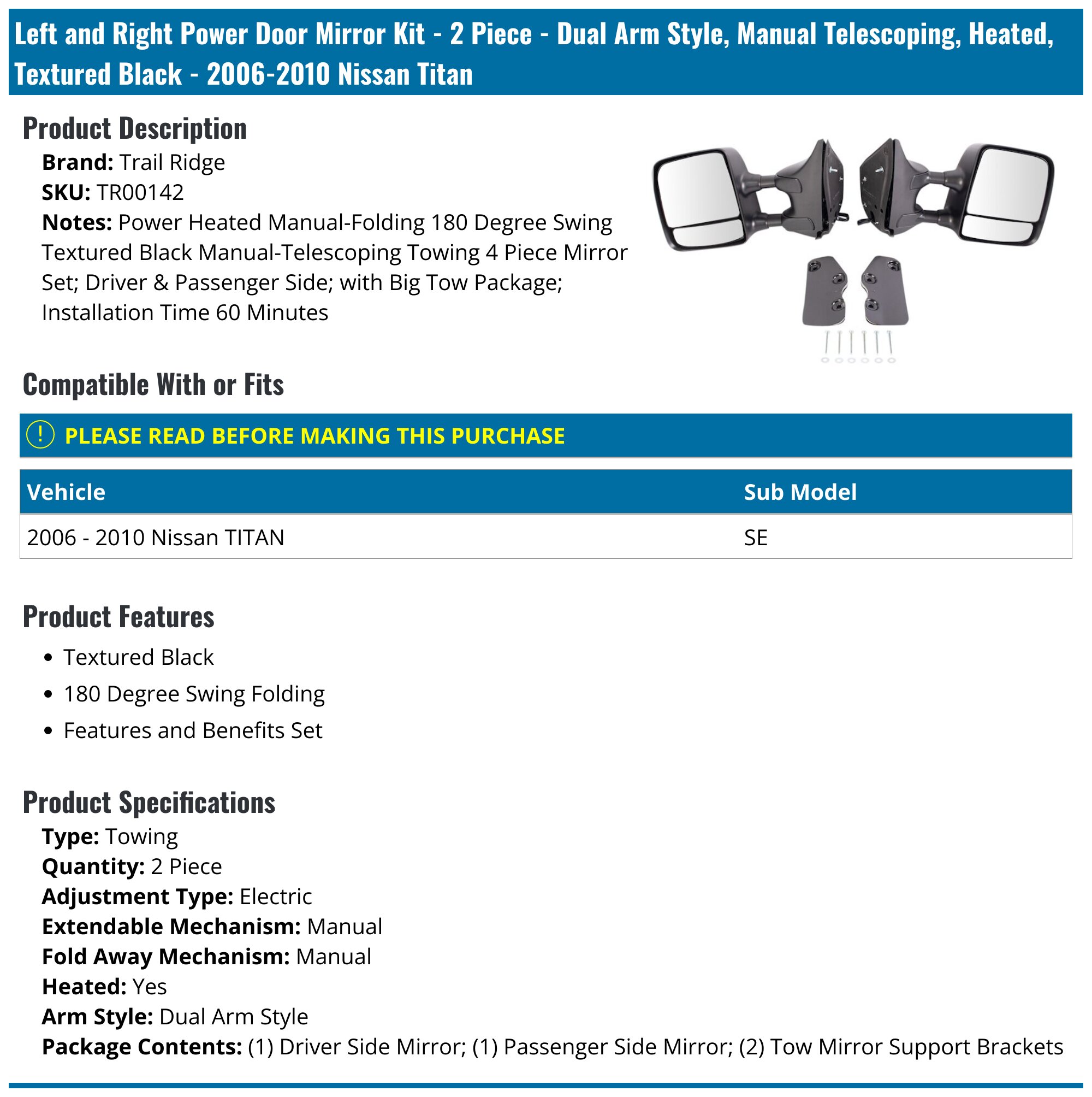 Left and Right Power Door Mirror Kit - 2 Piece - Dual Arm Style, Manual Telescoping, Heated, Textured Black - 2004-2010 Nissan Titan - Trail Ridge 18000-07634467