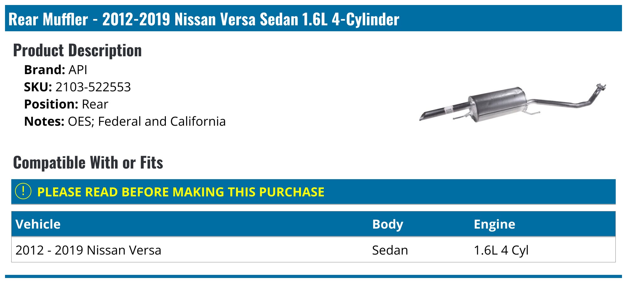 Rear Muffler - 2012-2019 Nissan Versa Sedan 1.6L 4-Cylinder - API 118671-07853338