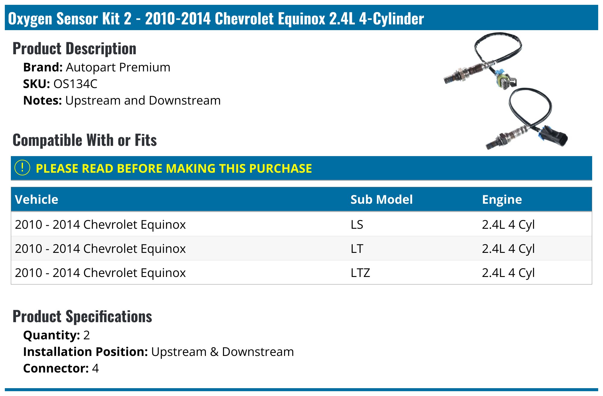 Upstream & Downstream Oxygen Sensor Kit - 2010-2014 Chevrolet Equinox 2.4L 4-Cylinder - Autopart Premium 30482-02862206