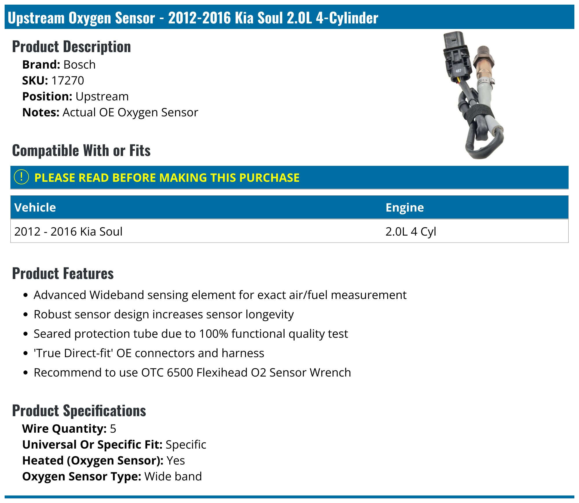 Upstream Oxygen Sensor - 2012-2016 Kia Soul 2.0L 4-Cylinder - Bosch 118791-07124978