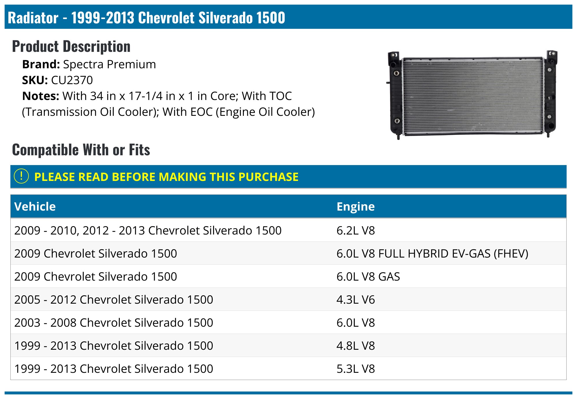 Radiator - 1999-2013 Chevrolet Silverado 1500 - Spectra Premium 3691-05296224