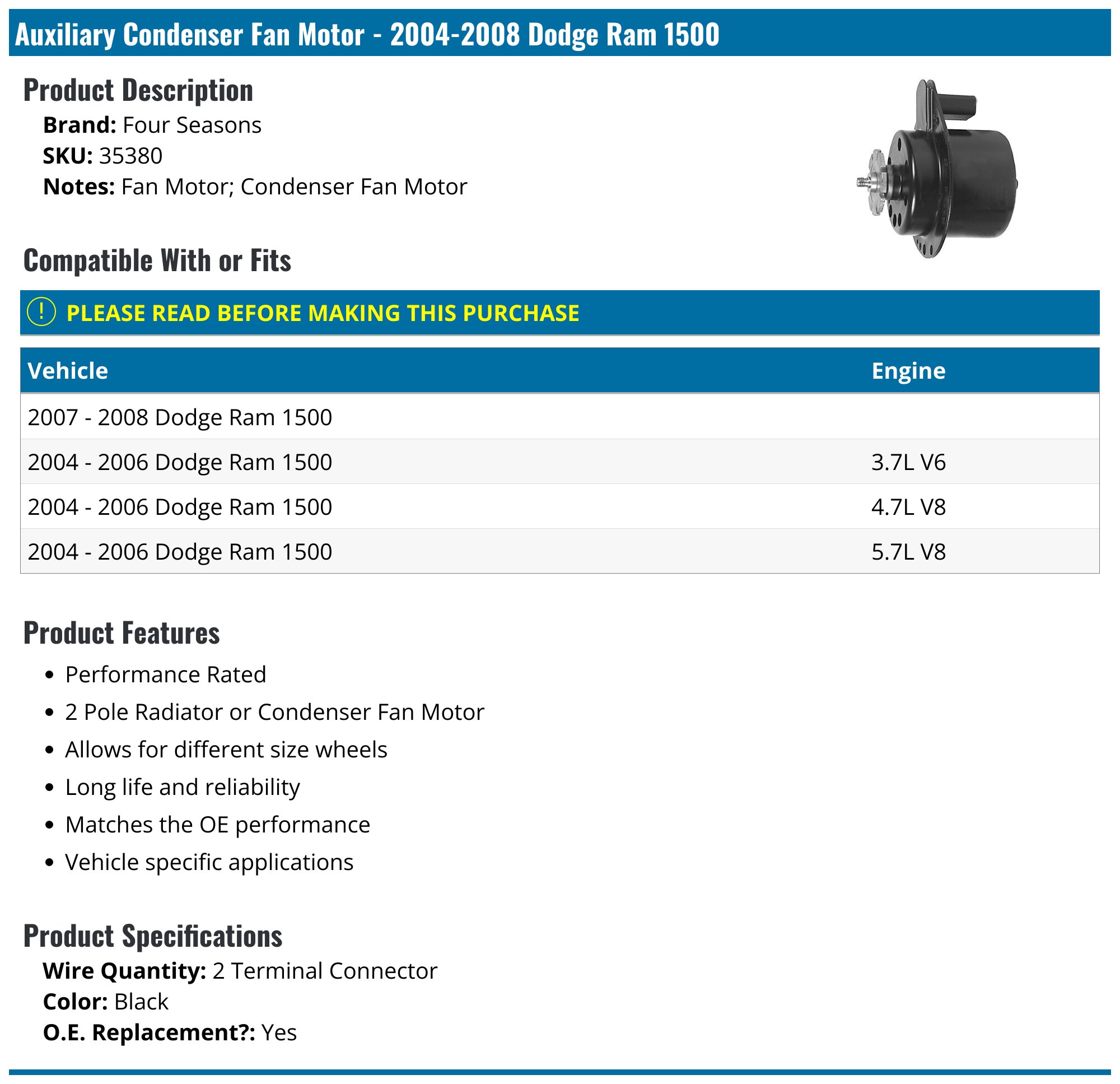 Auxiliary Condenser Fan Motor - 2004-2008 Dodge Ram 1500 - Four Seasons 17861-07900167