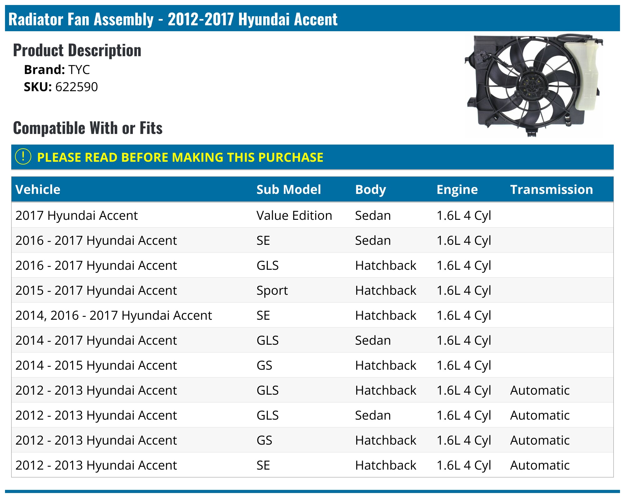 Radiator Fan Assembly - 2012-2017 Hyundai Accent - TYC 118547-05586558