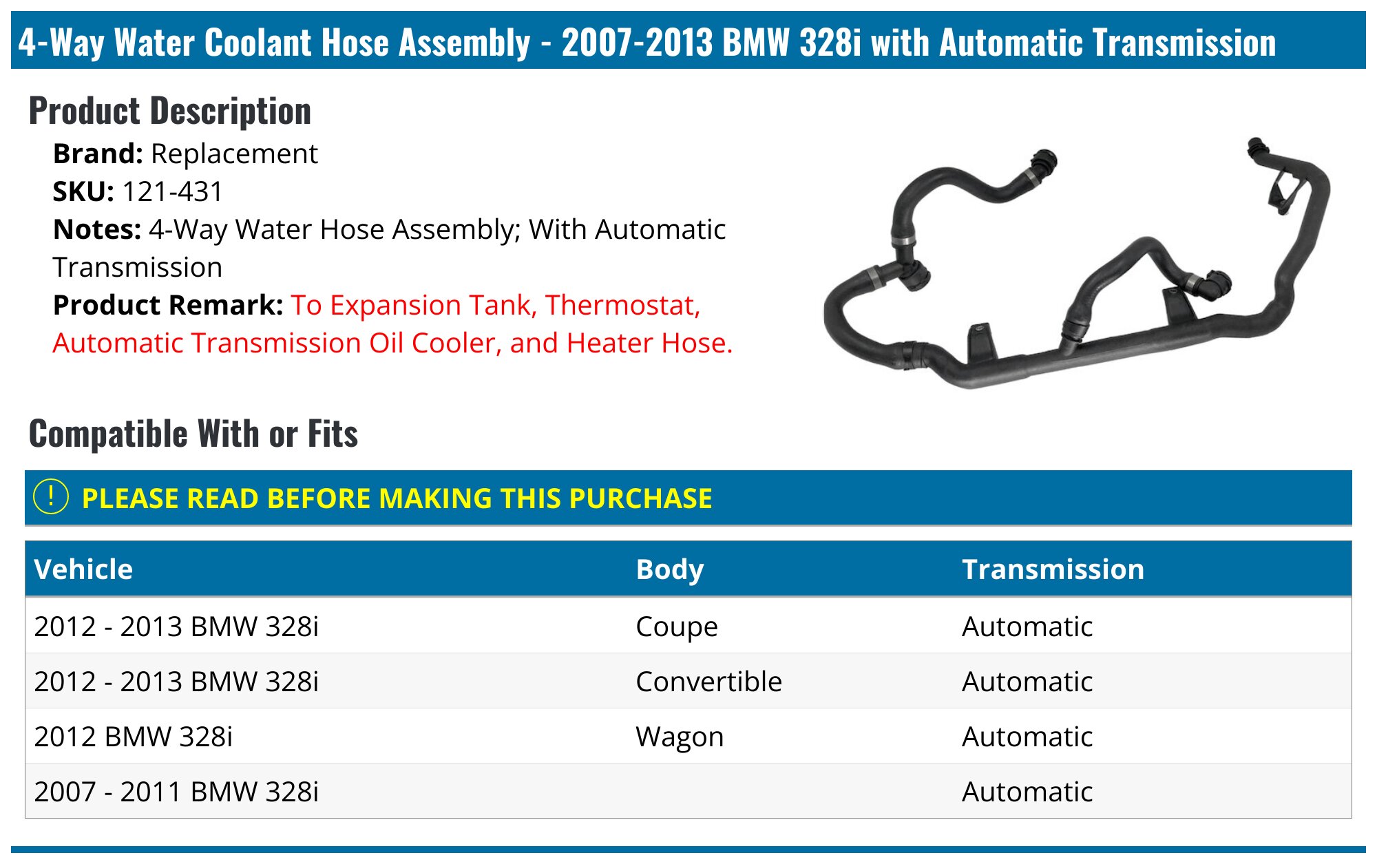 4-Way Water Coolant Hose Assembly - 2007-2013 BMW 328i with Automatic Transmission - Replacement 19124-02662033