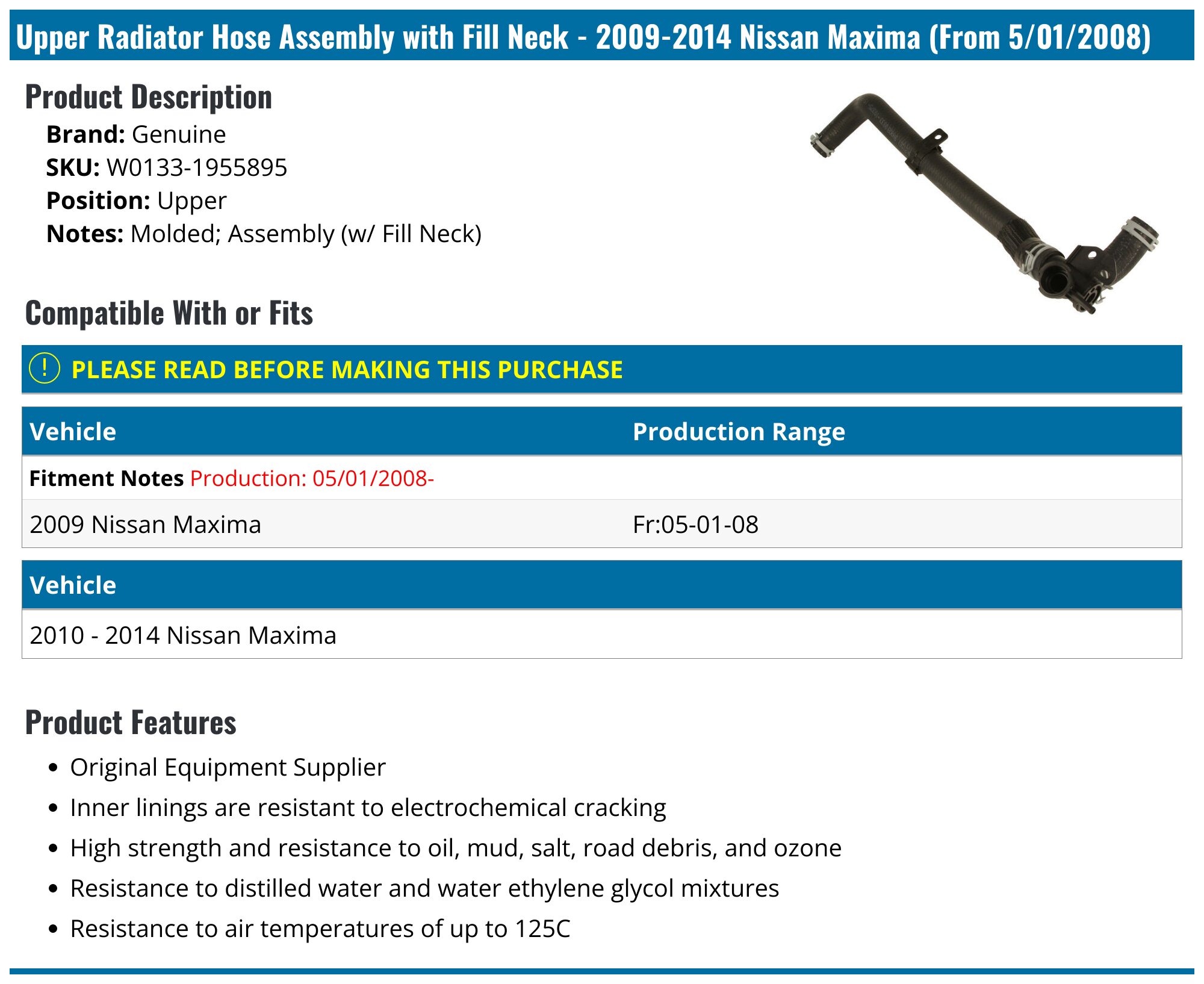 Upper Radiator Hose Assembly with Fill Neck  - 2009-2014 Nissan Maxima (From 5/01/2008) - Genuine W0133-1955895