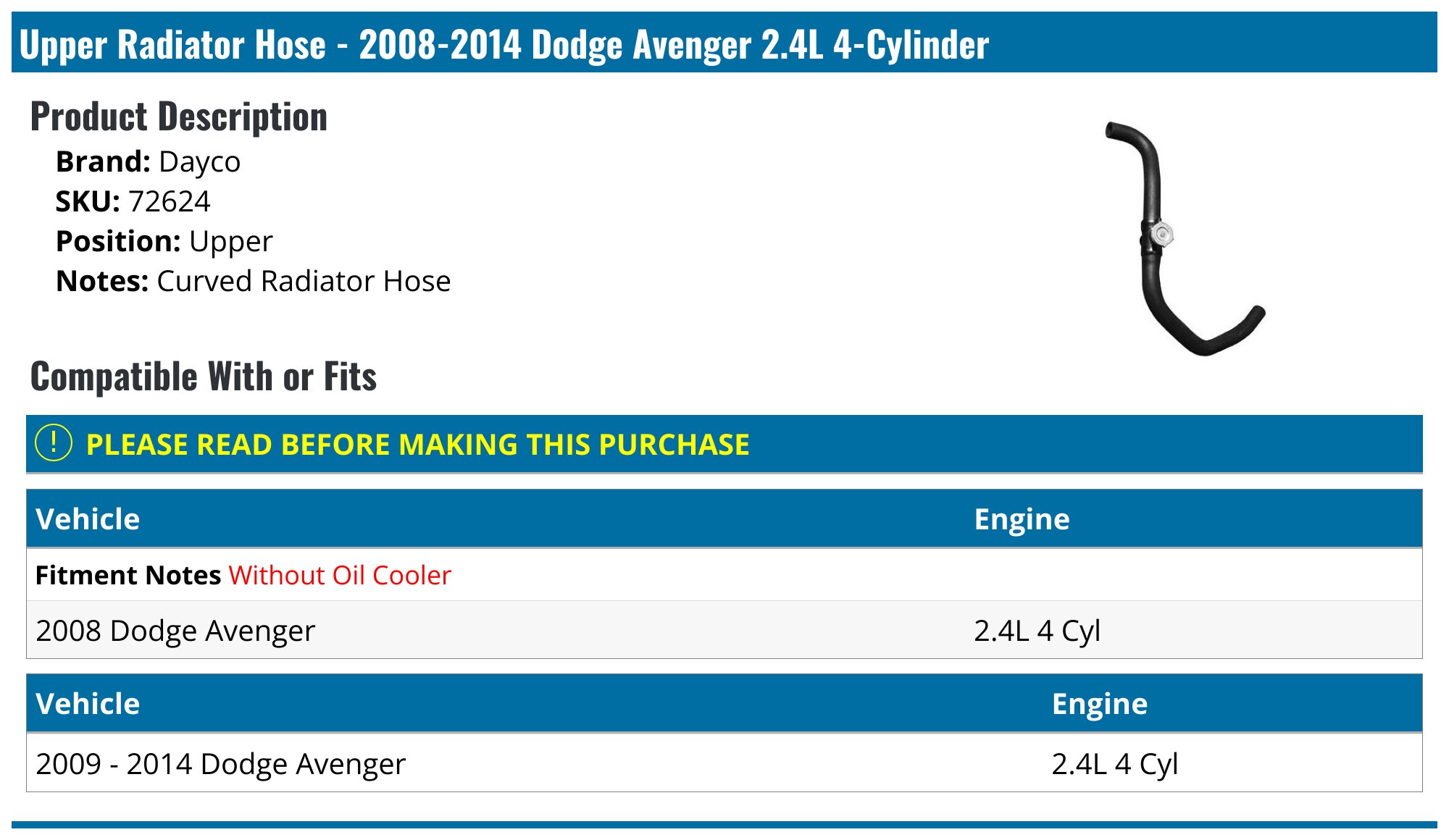 Upper Radiator Hose - 2008-2014 Dodge Avenger 2.4L 4-Cylinder - Dayco 26823-05447546