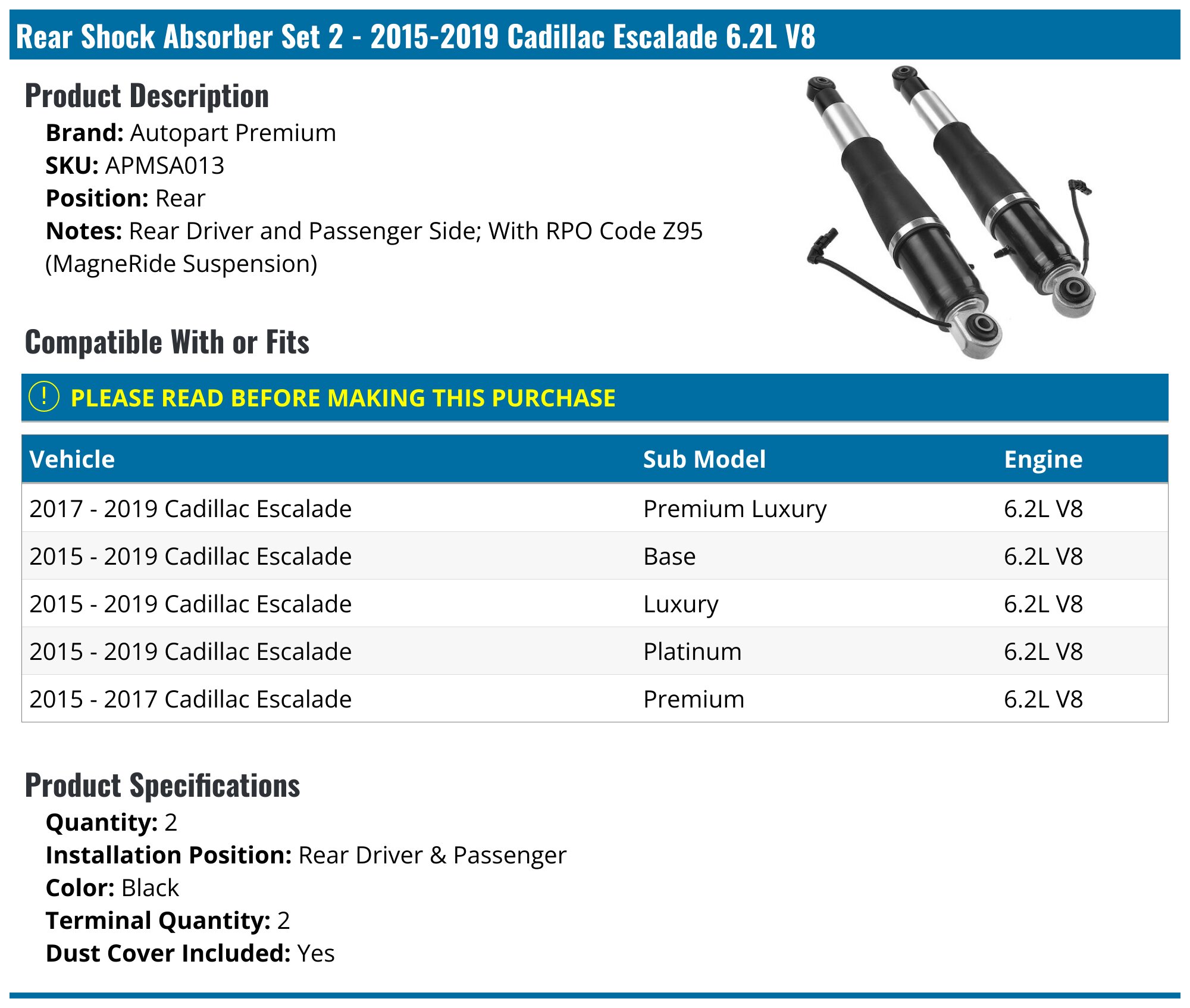 Rear Shock Absorber Set - 2015-2019 Cadillac Escalade 6.2L V8 - Autopart Premium 129810-02452541