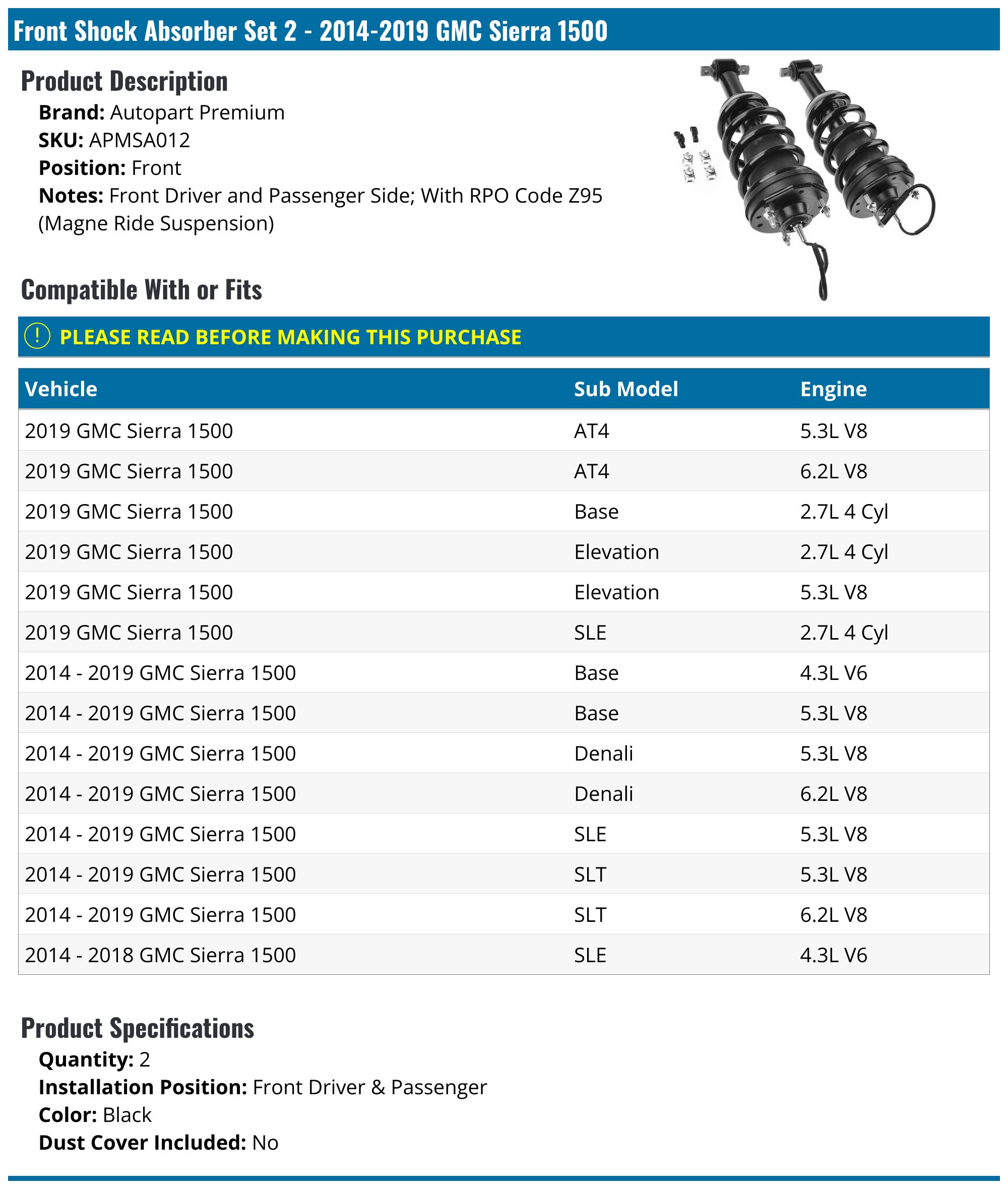 Front Shock Absorber Set - 2014-2019 GMC Sierra 1500 - Autopart Premium 125150-02516098