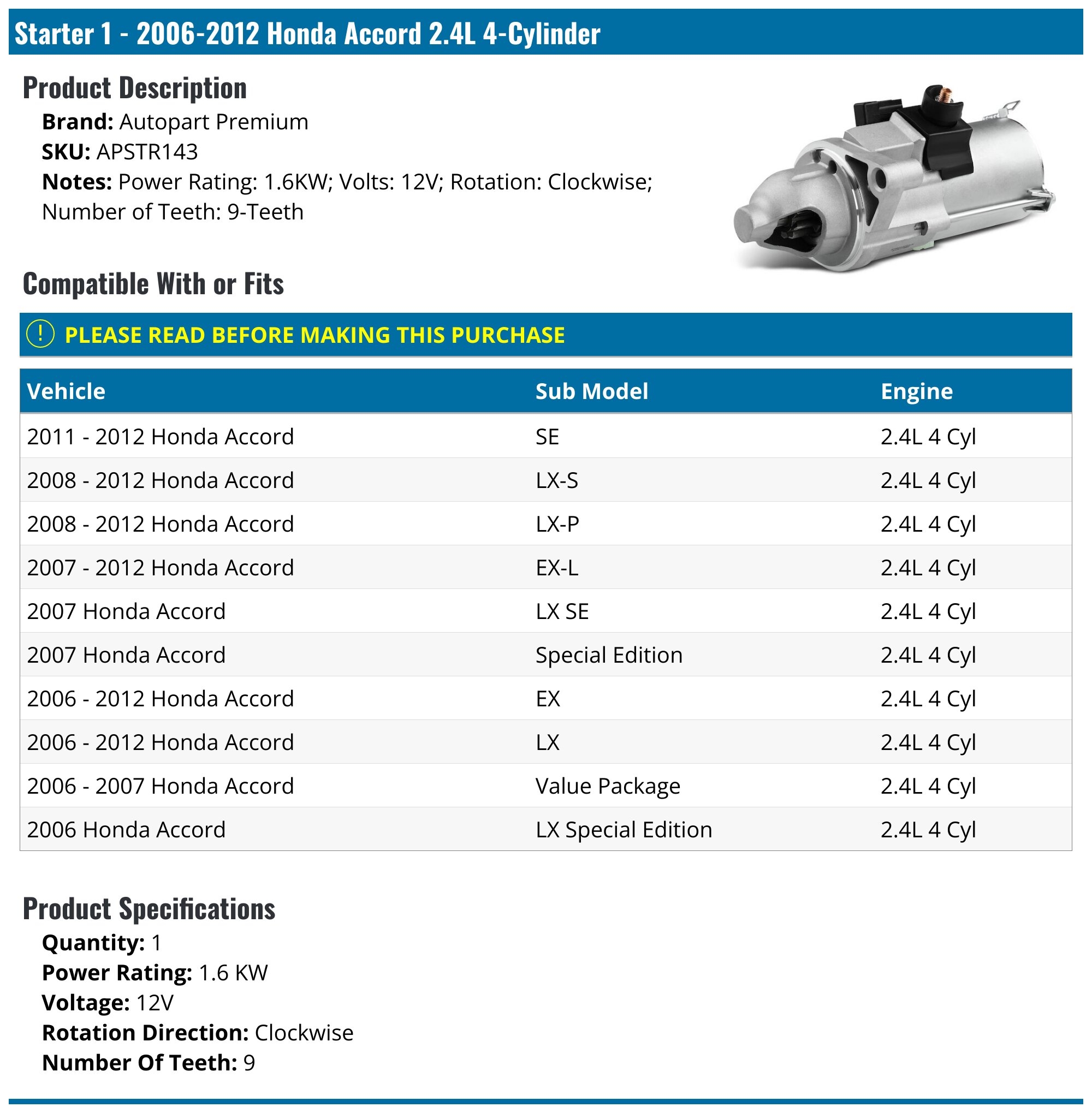 Starter - 2006-2012 Honda Accord 2.4L 4-Cylinder - Autopart Premium 18779-02677116