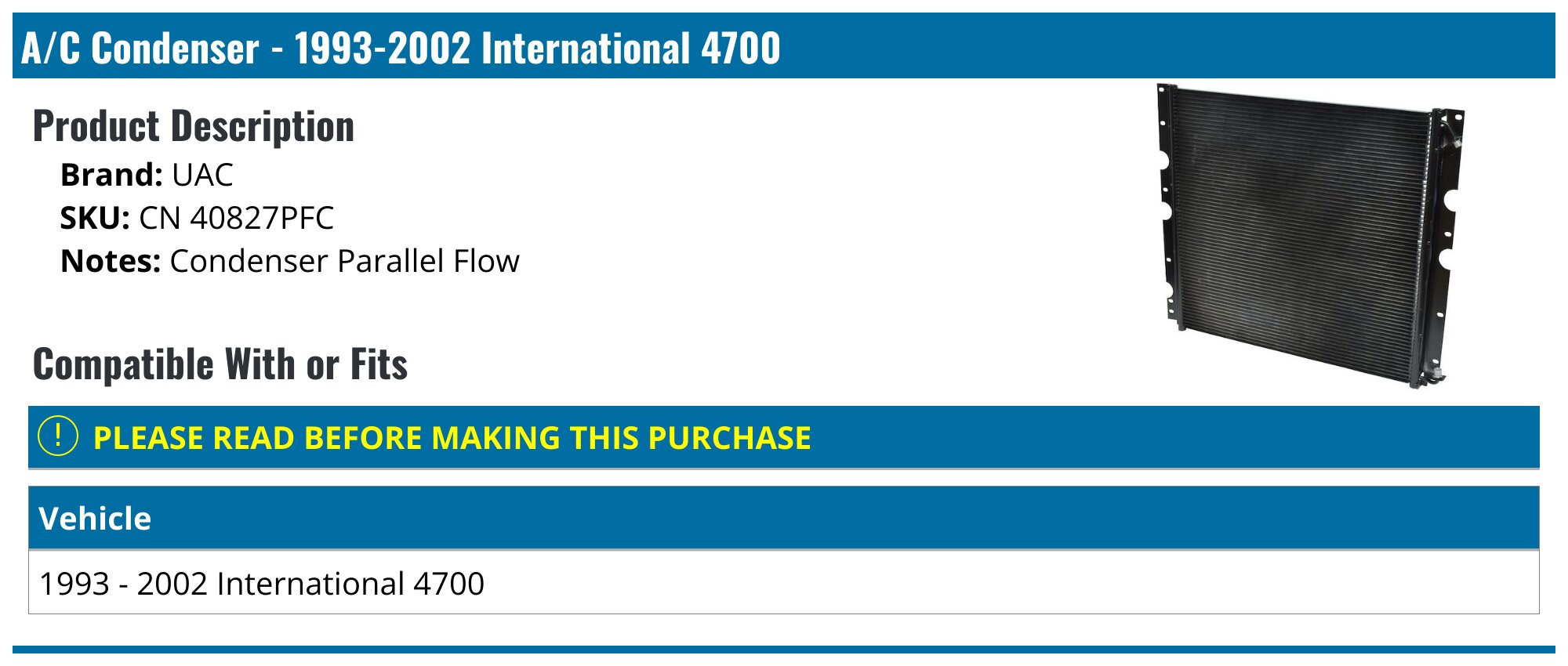 A/C Condenser - 1990-2005 International 4700 - UAC 123738-07792867