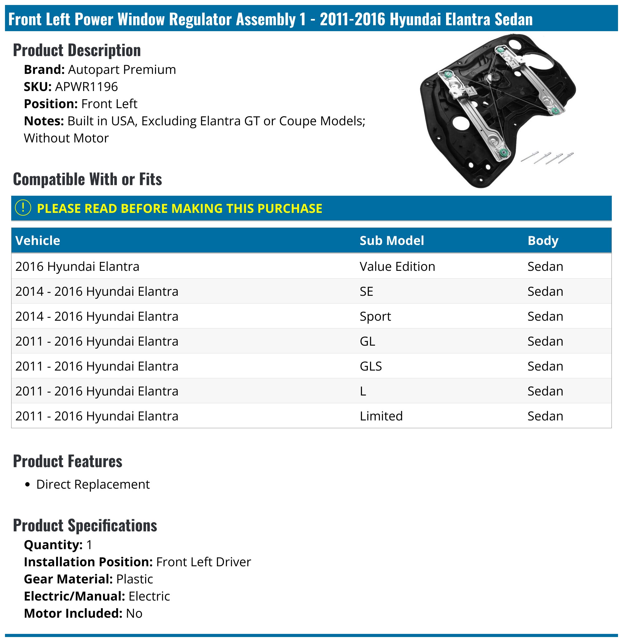 Front Left Window Regulator - 2011-2016 Hyundai Elantra Sedan - Autopart Premium 96885-02836307