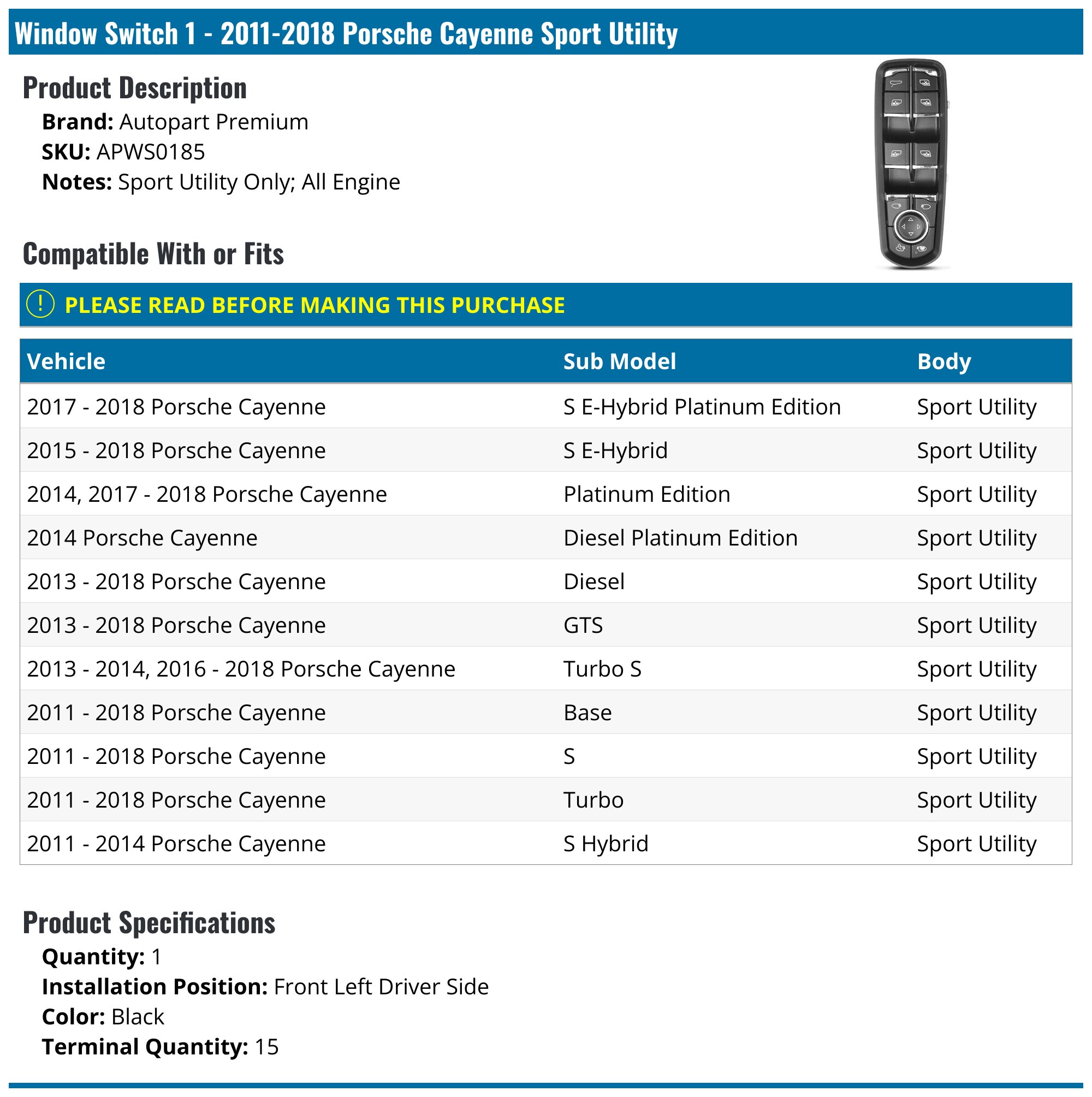 Front Left Driver Side Window Switch - 2011-2018 Porsche Cayenne Sport Utility - Autopart Premium 96768-02791424