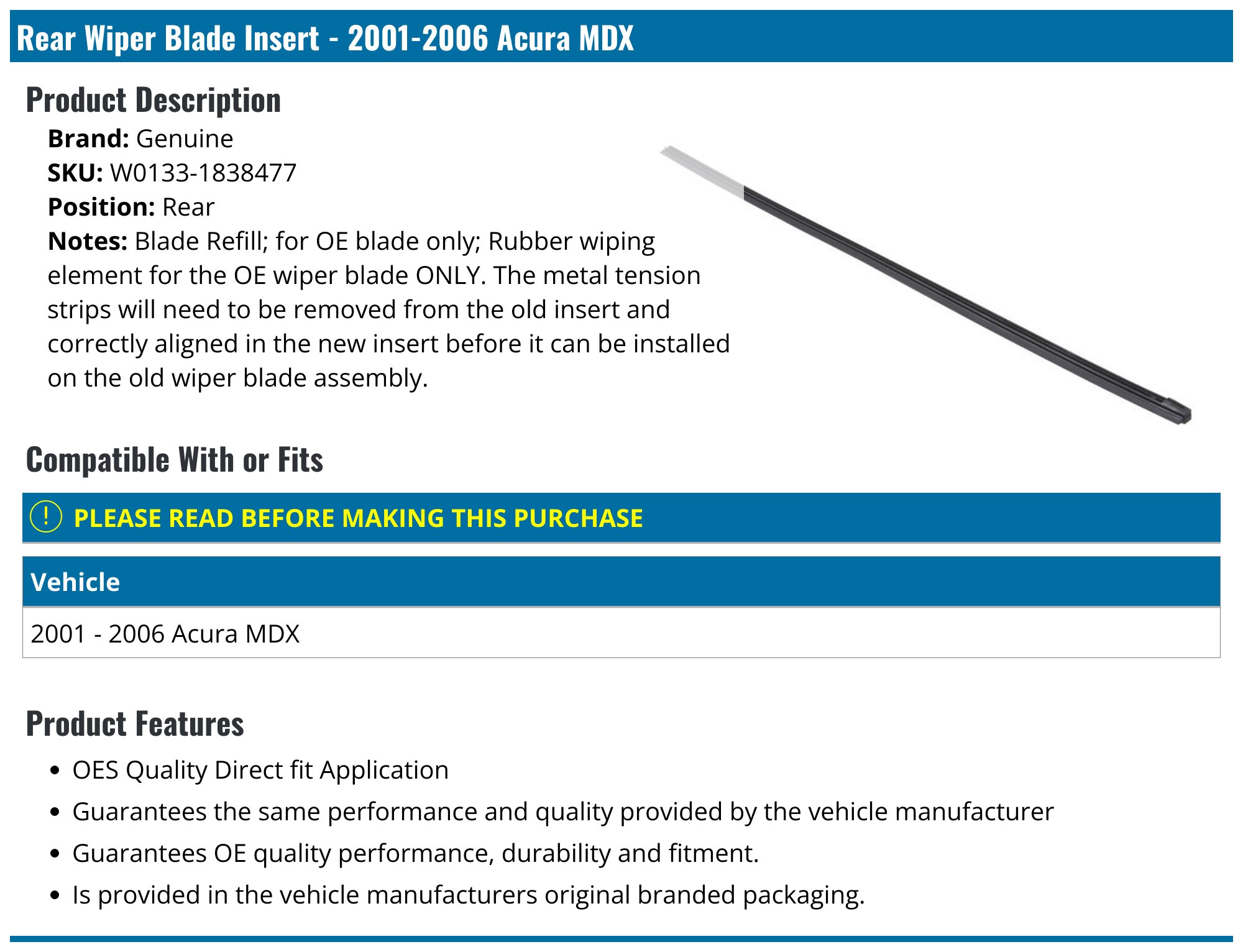 Rear Wiper Blade Insert - 2001-2006 Acura MDX - Genuine W0133-1838477