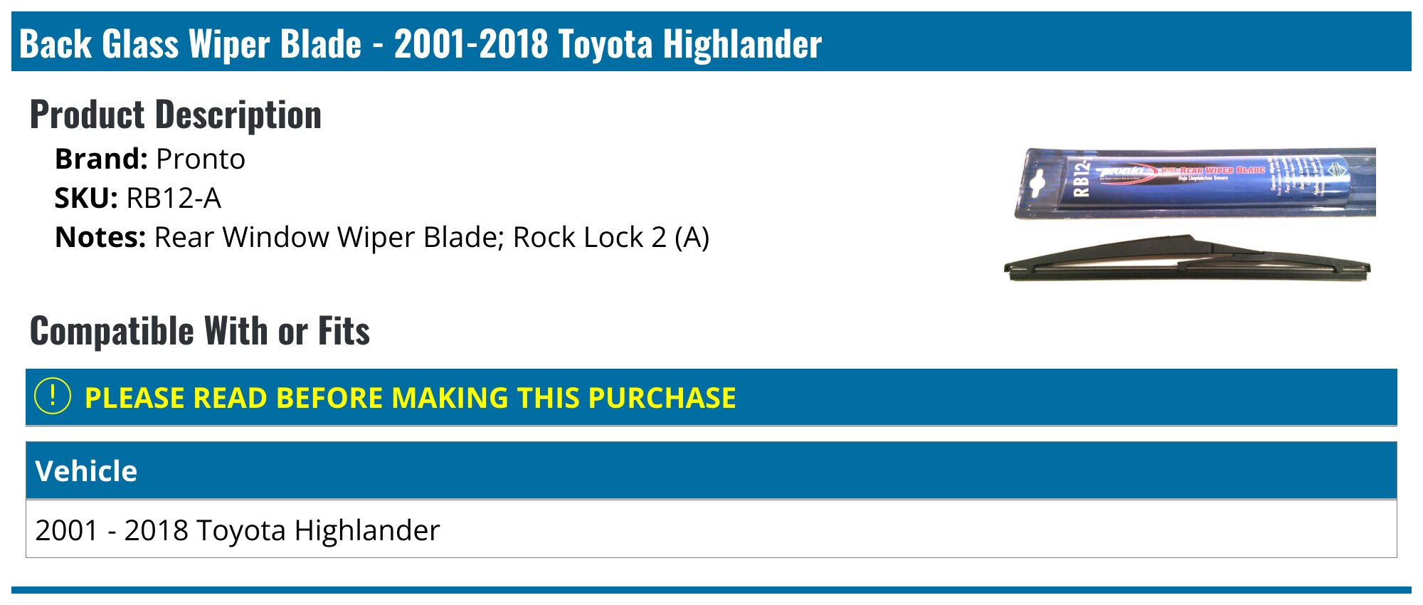 Back Glass Wiper Blade - 2001-2018 Toyota Highlander - Pronto 7927-05791597